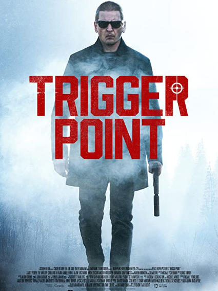 مشاهدة فيلم Trigger Point 2021 مترجم